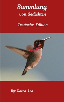 Sammulung von Gedicten: Deutche Edition (German Edition)