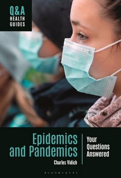 Hardcover Epidemics and Pandemics: Your Questions Answered Book