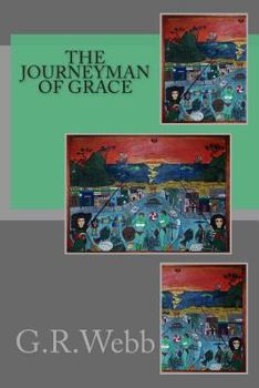 Paperback The Journeyman of Grace Book