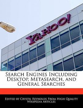 Paperback Search Engines Including Desktop, Metasearch, and General Searches Book