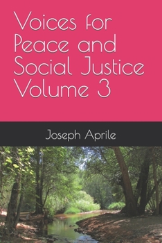 Paperback Voices for Peace and Social Justice Volume 3 Book