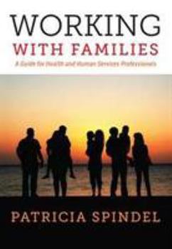Paperback Working With Families: A Guide for Health and Human Services Professionals Book