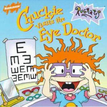 Rugrats: Chuckie Visits the Eye Doctor - Book  of the Rugrats