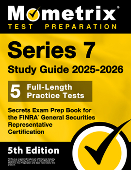 Paperback Series 7 Study Guide 2025-2026 - 5 Full-Length Practice Tests, Secrets Exam Prep Book for the Finra General Securities Representative Certification: [ Book