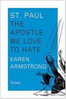 Hardcover St. Paul: The Apostle We Love to Hate Book