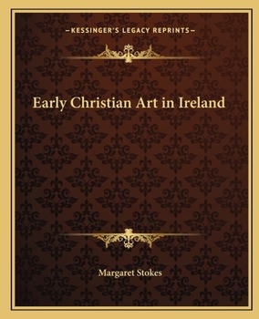 Paperback Early Christian Art in Ireland Book