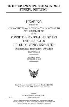 Paperback Regulatory landscape: burdens on small financial institutions Book