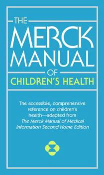 Mass Market Paperback The Merck Manual of Children's Health Book
