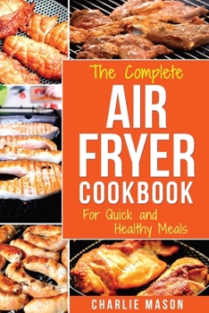 Paperback Air fryer cookbook: For Quick and Healthy Meals Book
