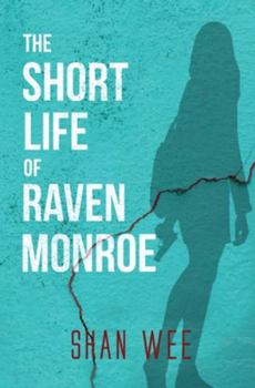 Paperback The Short Life of Raven Monroe Book
