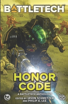 Paperback BattleTech: Honor Code: (A BattleTech Anthology) Book