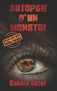 Paperback Autopsie d'un Monstre [French] Book