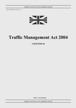 Paperback Traffic Management Act 2004 (c. 18) Book