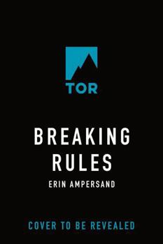 Breaking Rules (Apocalypse Parenting, 4)