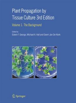 Hardcover Plant Propagation by Tissue Culture: Volume 1. the Background Book