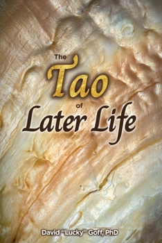Paperback The Tao of Later Life Book