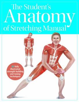 Paperback The Student's Anatomy of Stretching Manual Book