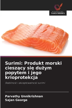 Paperback Surimi: Produkt morski ciesz&#261;cy si&#281; du&#380;ym popytem i jego krioprotekcja [Polish] Book