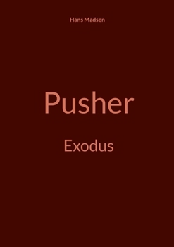 Paperback Pusher: Exodus [Danish] Book