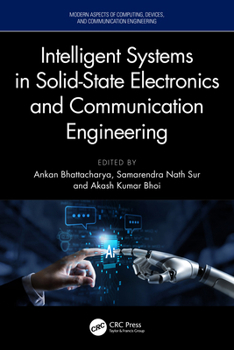 Hardcover Intelligent Systems in Solid-State Electronics and Communication Engineering Book