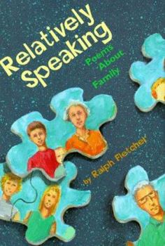 Hardcover Relatively Speaking: Poems About Family Book