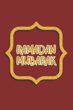 Paperback Ramadan Mubarak: Ramadan I Muslim I Islamic I Arabic I Mubarak Book