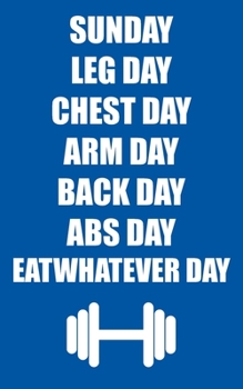 Paperback Leg Day: Weekly Workout log book - 52 pages Book