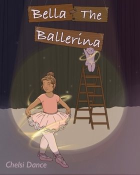 Paperback Bella The Ballerina: Volume One Book