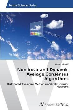 Paperback Nonlinear and Dynamic Average Consensus Algorithms Book