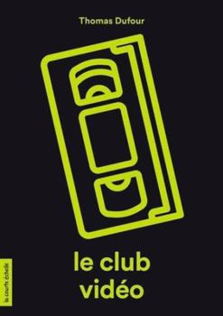 Paperback LE CLUB VIDEO [French] Book