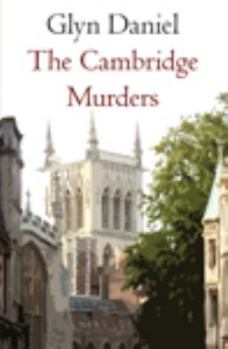 The Cambridge Murders - Book #1 of the Sir Richard Cherrington