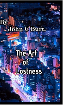 Hardcover The Art of Lostness. Book