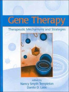 Hardcover Gene Therapy: Therapeutic Mechanisms and Strategies Book