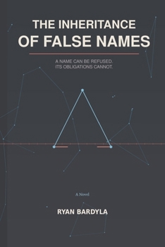 Paperback The Inheritance of False Names Book
