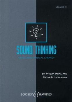Paperback Sound Thinking, Volume II: Developing Musical Literacy Book