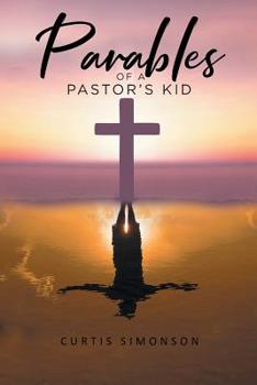Paperback Parables of a Pastor's Kid Book