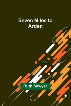 Paperback Seven Miles to Arden Book