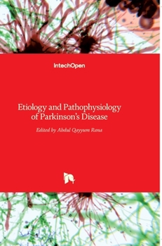 Hardcover Etiology and Pathophysiology of Parkinson's Disease Book