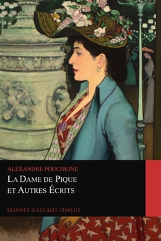 Paperback La Dame de Pique et Autres Écrits (Graphyco Classiques Français) [French] Book