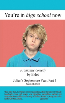 You're in High School Now : Julian's Sophomore Year, Part 1