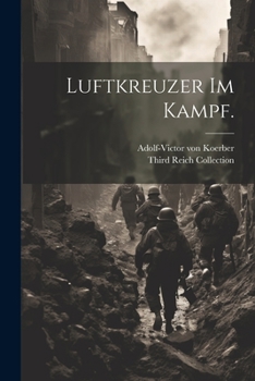 Paperback Luftkreuzer im Kampf. [German] Book