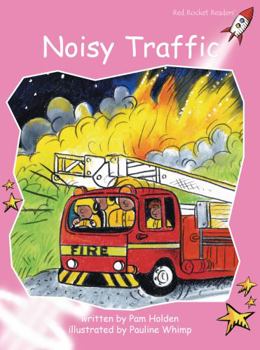 Noisy Traffic - Book  of the Red Rocket Readers