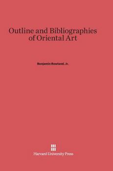 Hardcover Outline and Bibliographies of Oriental Art Book