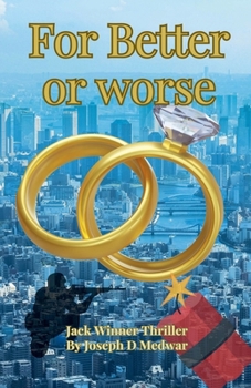 Paperback For Better or worse (Jack Winner Thrillers) Book