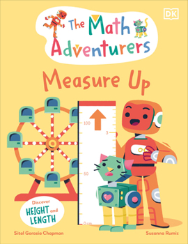 Hardcover The Math Adventurers: Measure Up: Discover Height and Length Book