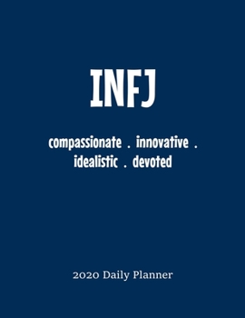 Paperback INFJ Daily Planner: 2020 INFJ Myers Briggs Personality Daily Organizer Book