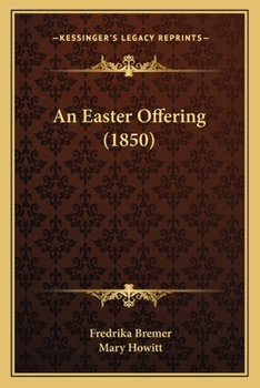 Paperback An Easter Offering (1850) Book