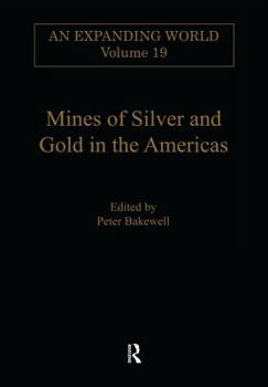 Hardcover Mines of Silver and Gold in the Americas Book
