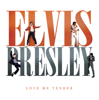 Hardcover Elvis Presley: Love Me Tender Book