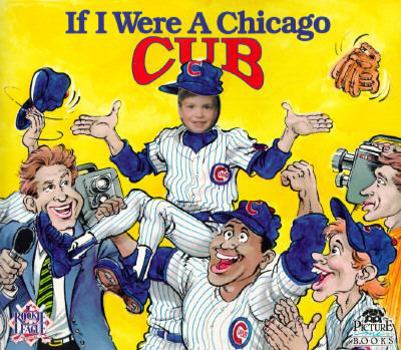 Paperback If I Were a Chicago Cub Book